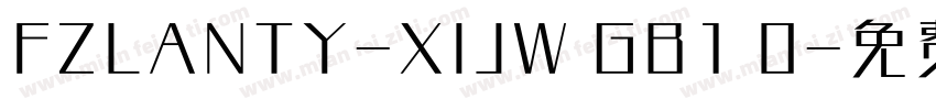 FZLANTY-XIJW GB1 0字体转换
